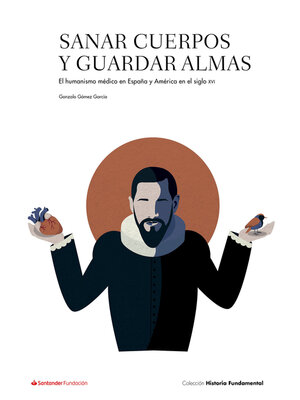 cover image of Sanar cuerpos y guardar almas